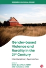 Image for Gender-Based Violence and Rurality in the 21st Century: Interdisciplinary Approaches