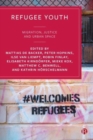 Image for Refugee youth  : migration, justice and urban space
