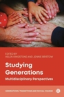 Image for Studying generations  : multidisciplinary perspectives