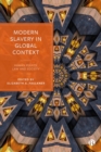 Image for Modern Slavery in Global Context: Human Rights, Law and Society