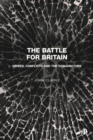 Image for The Battle for Britain  : crises, conflicts and the conjuncture
