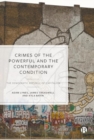 Image for Crimes of the Powerful and the Contemporary Condition