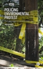 Image for Policing environmental protest  : power and resistance in pandemic times