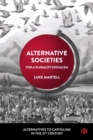 Image for Alternative societies  : for a pluralist socialism