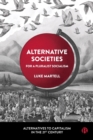 Image for Alternative societies  : for a pluralist socialism