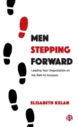 Image for Men stepping forward  : leading your organization on the path to inclusion