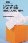 Image for Sex Work and COVID-19 in the New Zealand Media