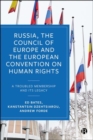 Image for Russia, the Council of Europe and the European Convention on Human Rights