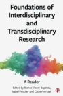Image for Foundations of Interdisciplinary and Transdisciplinary Research: A Reader