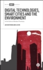 Image for Digital Technologies, Smart Cities and the Environment