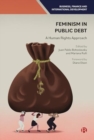 Image for Feminism in public debt  : a human rights approach