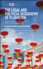 Image for The Legal and Political Geography of Pluralism: Supporting Diverse Public and Private Spaces in Contemporary Cities