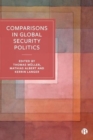 Image for Comparisons in Global Security Politics
