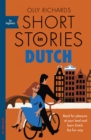 Image for Short stories in Dutch for beginners  : read for pleasure at your level, expand your vocabulary and learn Dutch the fun way!