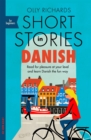 Image for Short stories in Danish for beginners  : read for pleasure at your level, expand your vocabulary and learn Danish the fun way!
