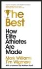 Image for The best  : how elite athletes are made