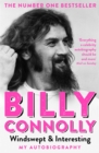 Windswept & interesting  : my autobiography - Connolly, Billy