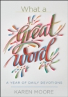 Image for What a Great Word!