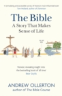 Image for The Bible: A Story that Makes Sense of Life