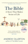 Image for The Bible  : a story that makes sense of life