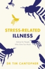 Image for Stress-related illness  : advice for people who give too much