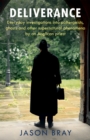 Image for Deliverance  : everyday investigations into poltergeists, ghosts and other supernatural phenomena by an Anglican priest