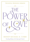 Image for The power of love  : the royal wedding sermon