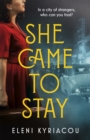 Image for She Came to Stay