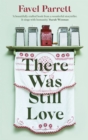 Image for There Was Still Love