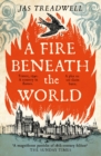 Image for A fire beneath the world
