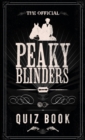 Image for The Official Peaky Blinders Quiz Book