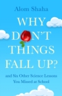 Image for Why don&#39;t things fall up