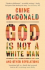 Image for God Is Not a White Man
