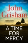 Image for A Time for Mercy : John Grisham&#39;s No. 1 Bestseller