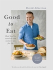 Image for Good to eat  : real food to nourish and sustain you for life