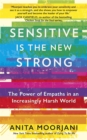 Image for Sensitive is the New Strong