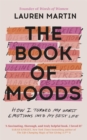 Image for The book of moods  : how I turned my worst emotions into my best life