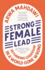 Image for Strong female lead  : lessons from women in power