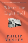 Image for Where the light fell  : a memoir