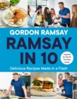 Image for Ramsay in 10  : delicious recipes made in a flash