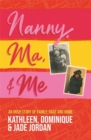 Image for Nanny, Ma and me