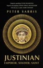 Image for Justinian : Emperor, Soldier, Saint