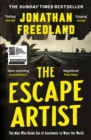 Image for The escape artist  : the man who broke out of Auschwitz to warn the world