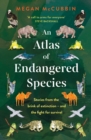 Image for An atlas of endangered species
