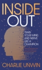 Image for Inside out  : train your mind and your nerve like a champion