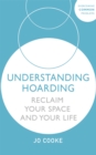 Image for Understanding Hoarding