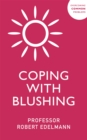 Image for Coping with blushing