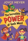 Image for The Incredible Power of God&#39;s Word