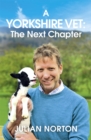 Image for A Yorkshire vet  : the next chapter