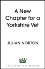 Image for A Yorkshire Vet: The Next Chapter
